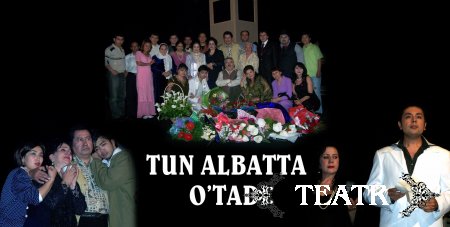 "Тун албатта ўтади" спектакли